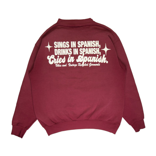 Burgandy "Cries in Spanish" Crew (XL)