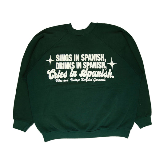 Forest Green "Cries in Spanish" Crew (L/XL)